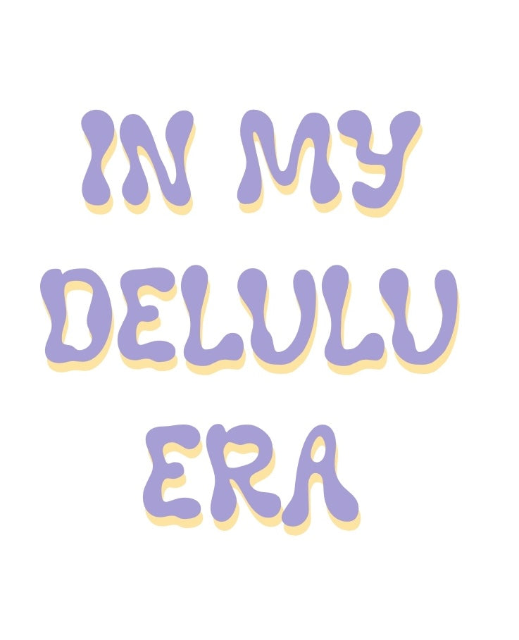 Sticker DELULU era