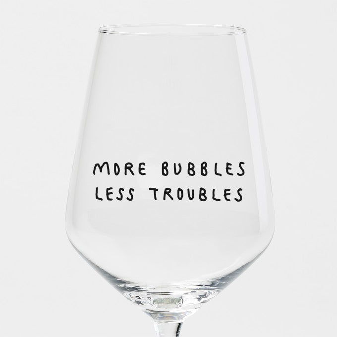 Weinglas More Bubbles Less Troubles von selekkt