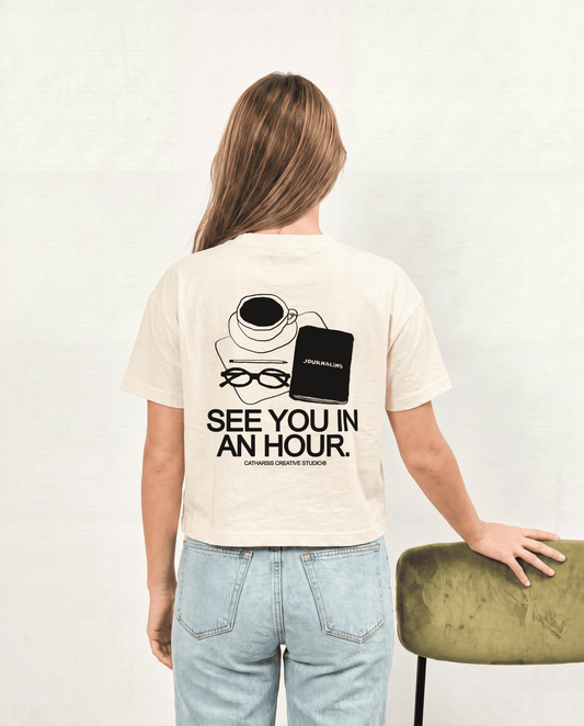Catharsis - T-Shirt See you in an Hour Journaling Shirt Cropped Style