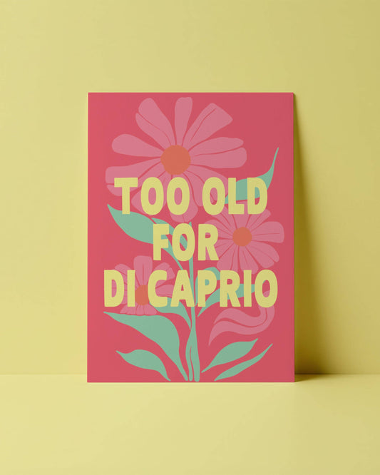 SCHUSCHU Shop - POSTKARTE - TOO OLD FOR DI CAPRIO