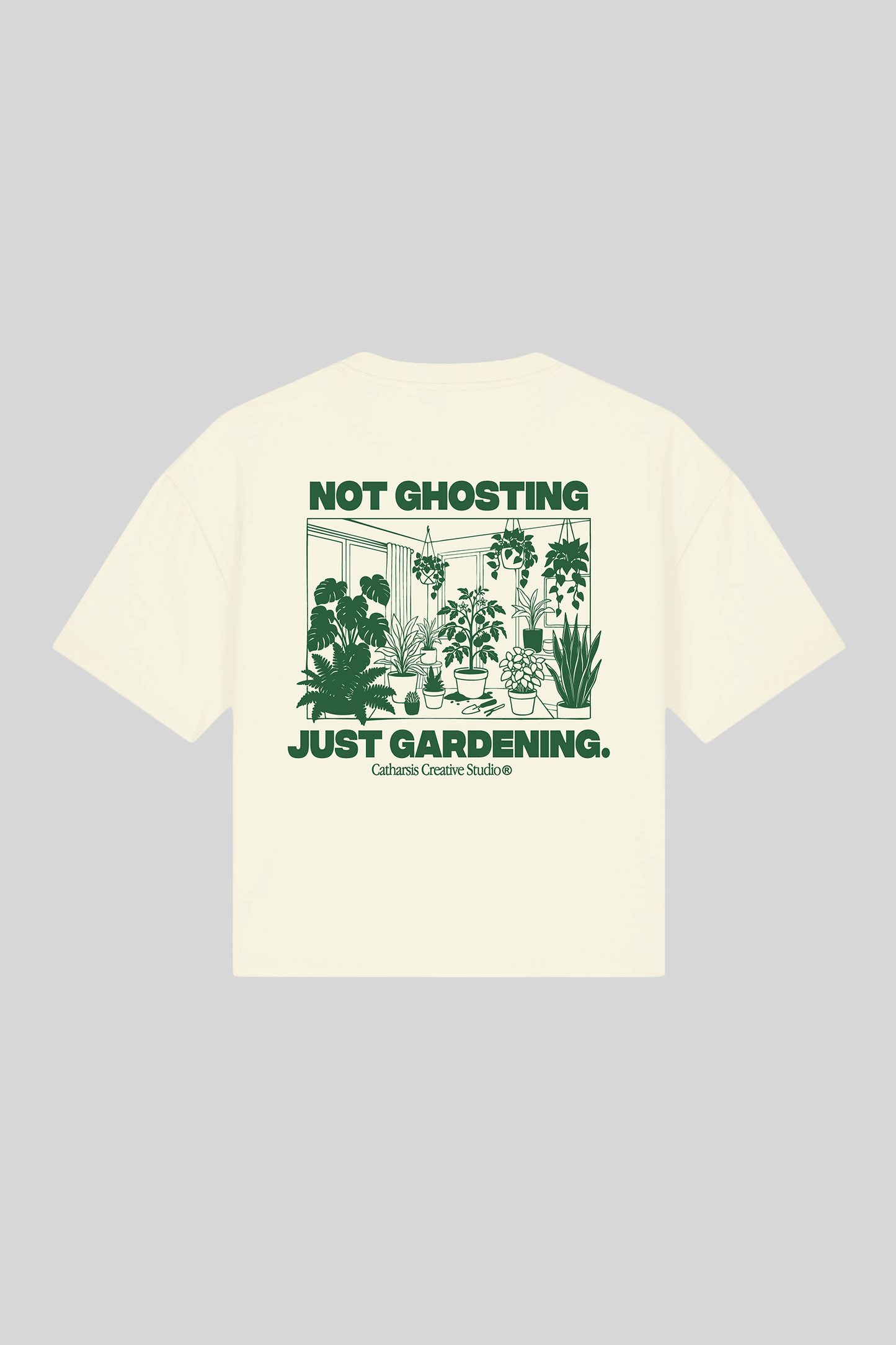 Catharsis - not GHOSTING, just GARDENING. Cropped Style T-Shirt
