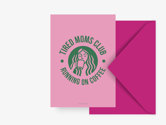 typealive - Postkarte / Tired Moms