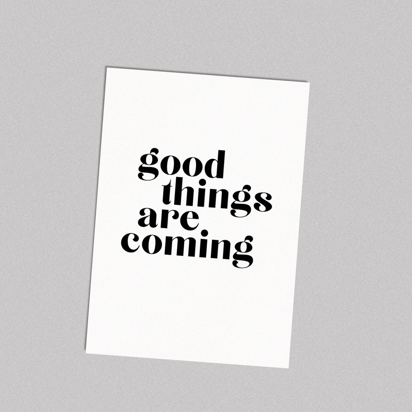 Postkarte Good things are coming - Love is the new black