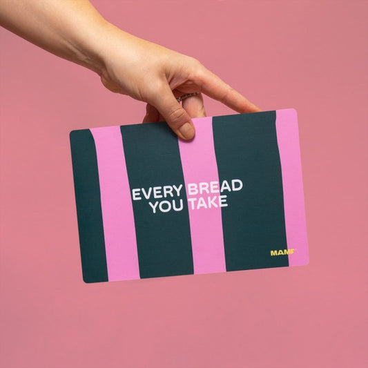 Frühstücksbrettchen every bread you take von MAMF