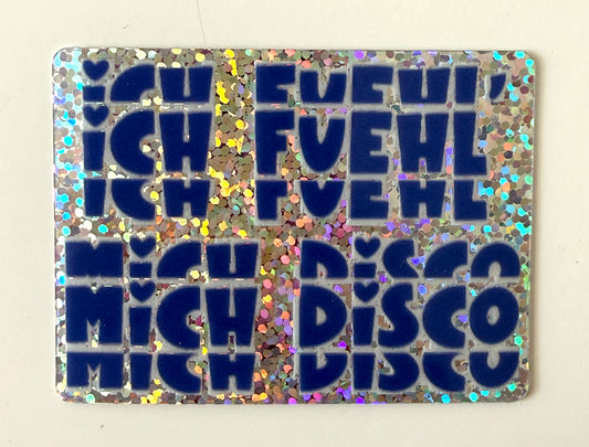 Sticker ich fühl mich Disco blau Glitzer