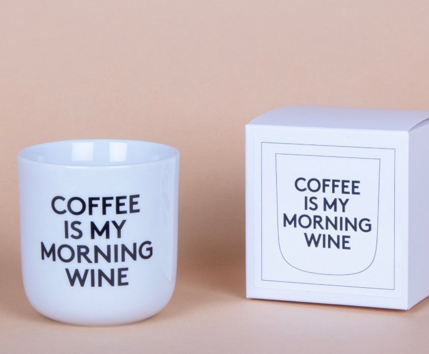 Porzellanbecher coffee is my morning wine - Frau Hansen