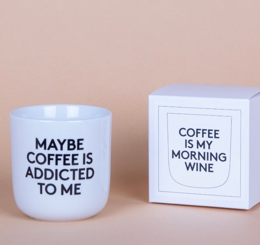 Porzellanbecher maybe coffee is addicted to me - Frau Hansen