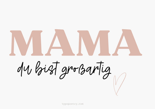 Postkarte - Mama, du bist großartig typopoetry
