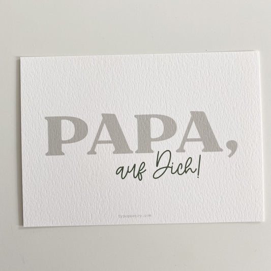 Postkarte - Papa, auf dich typopoetry