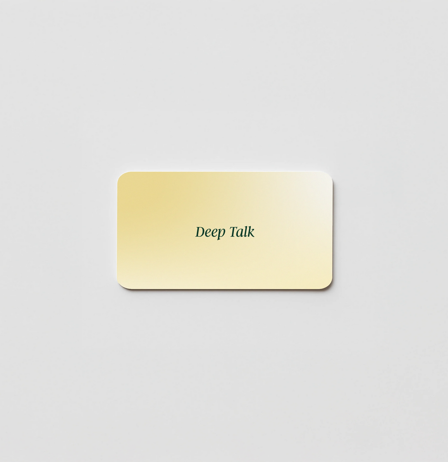 the deep talk - Friends Edition, mache aus Small Talk Deep Talk