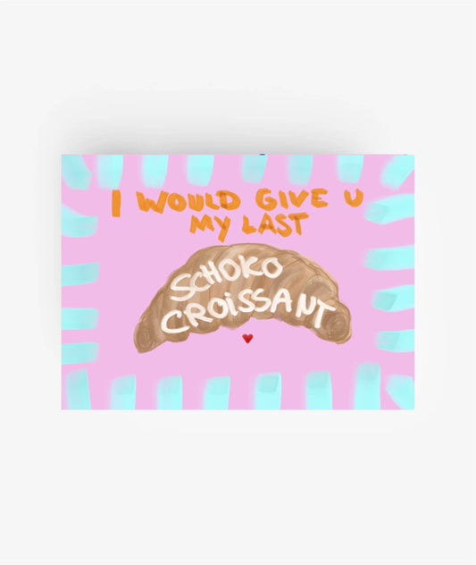 Ute Arnold / Hej.Ibiza - * Schoko Croissant * Postkarte 
