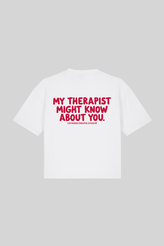 Catharsis - my therapist might know about you T-Shirt cropped