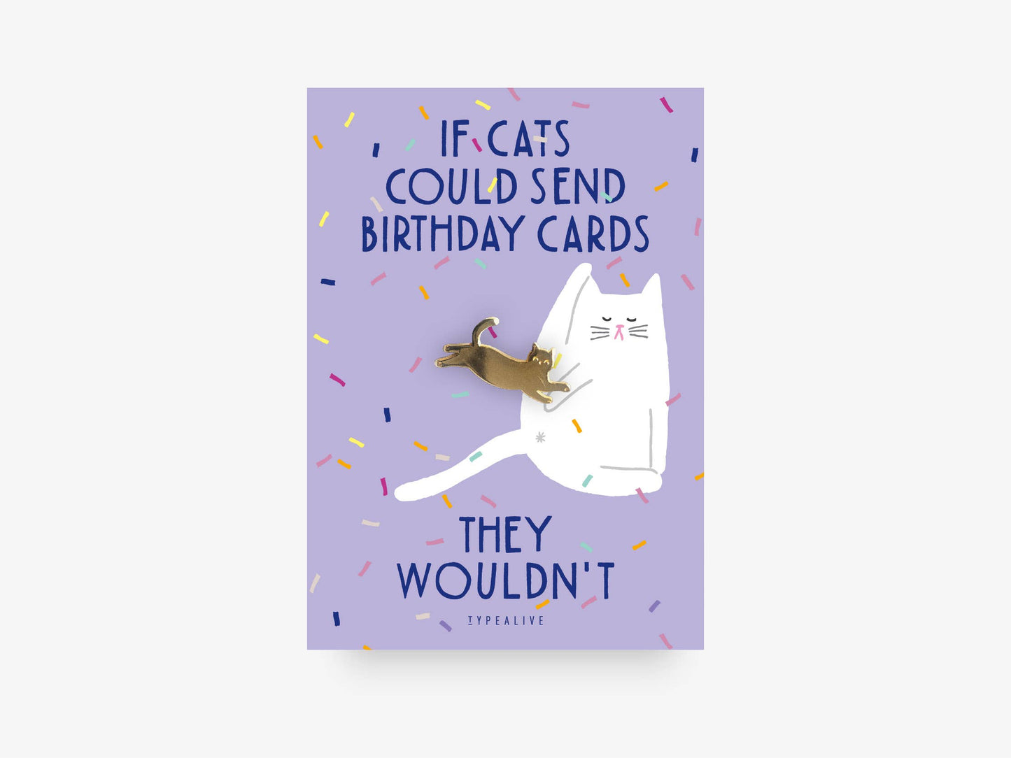Pin Birthday Cat No. 1 - Typealive